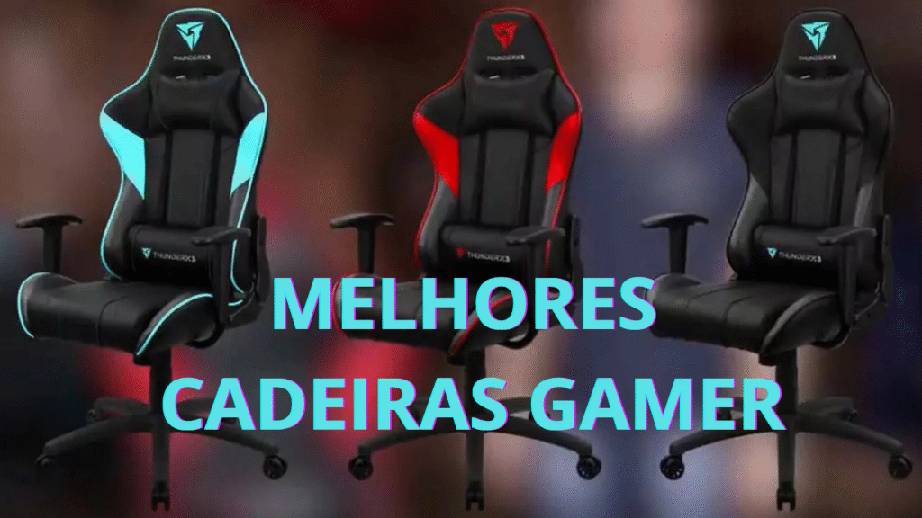 melhor cadeira gamer